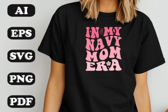 A Review of the In My Navy Mom Era SVG for Crafters