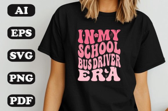 In My School Bus Driver Era SVG
