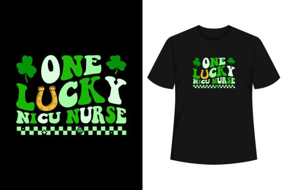One Lucky Nicu Nurse Groovy Retro Nurse Graphics