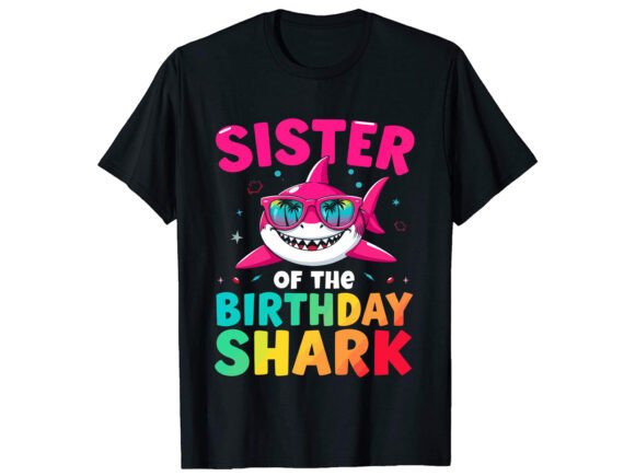 Sister of the Birthday Graphics for T-Shirt Designs